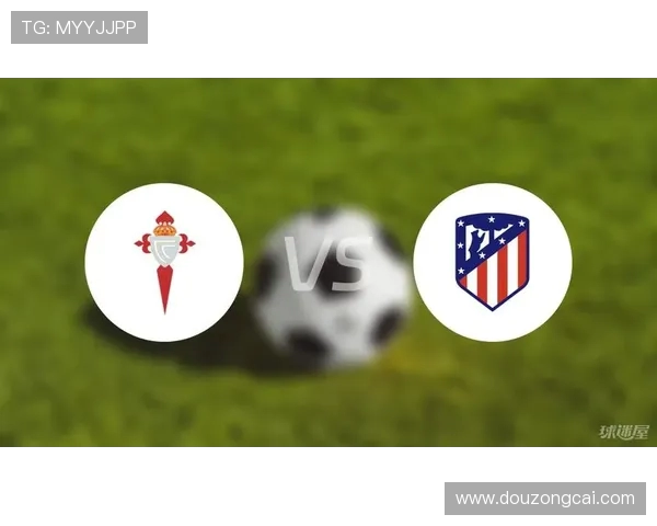 西甲联赛西班牙人与塞尔塔首发阵容分析